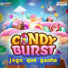 jogo que ganha dinheiro ao se cadastrar